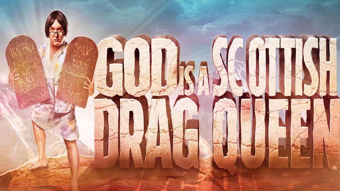 God Is a Scottish Drag Queen