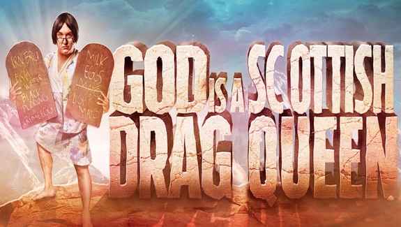 More Info for God Is a Scottish Drag Queen