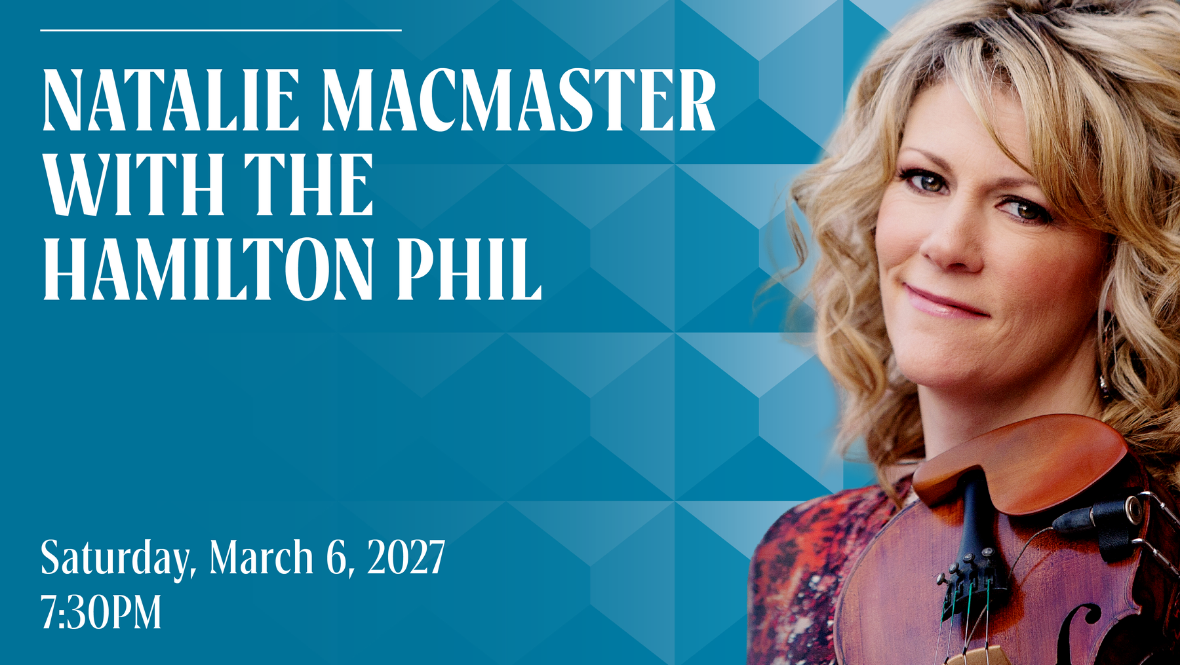 Natalie MacMaster with the Hamilton Phil 