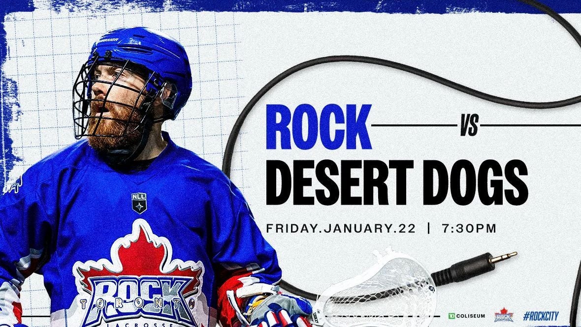 TORONTO ROCK VS. LAS VEGAS DESERT DOGS